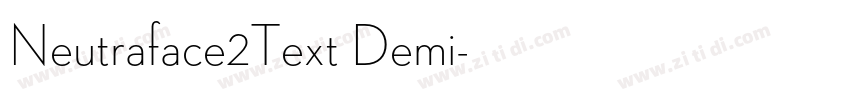 Neutraface2Text Demi字体转换 Neutraface2Text Demi字体转换